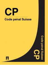 Code pénal Suisse – CP