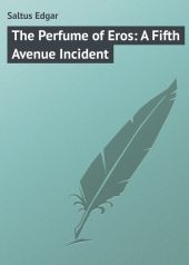 The Perfume of Eros: A Fifth Avenue Incident