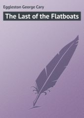 The Last of the Flatboats