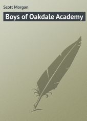 Boys of Oakdale Academy