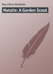 Natalie: A Garden Scout