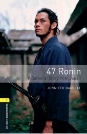 47 Ronin A Samurai Story from Japan