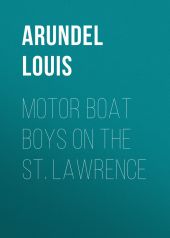 Motor Boat Boys on the St. Lawrence