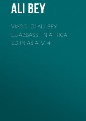 Viaggi di Ali Bey el-Abbassi in Africa ed in Asia, v. 4