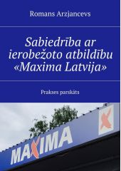 Sabiedrība ar ierobežoto atbildību «Maxima Latvija». Prakses parskāts