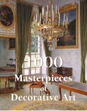 1000 Masterpieces of Decorative Art