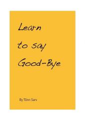 Learn to say Good-Bye