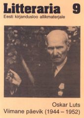 «Litteraria» sari. Oskar Luts. Viimane päevik (1944–1952)