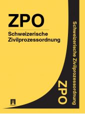 Schweizerische Zivilprozessordnung – ZPO