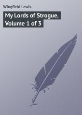 My Lords of Strogue. Volume 1 of 3