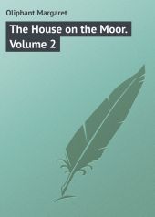The House on the Moor. Volume 2