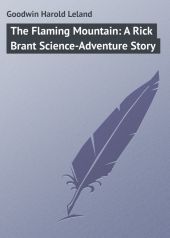The Flaming Mountain: A Rick Brant Science-Adventure Story