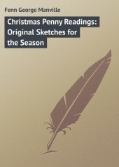 Christmas Penny Readings: Original Sketches for the Season