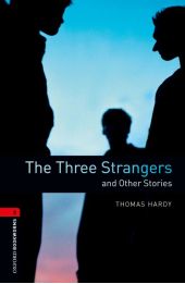 The Three Strangers and Other Stories