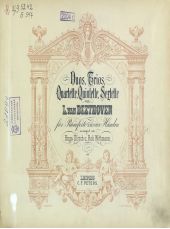 Quartette v. L. van Beethoven fur Pianoforte zu 4 Hd.