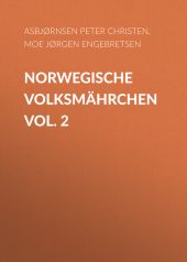 Norwegische Volksmährchen vol. 2